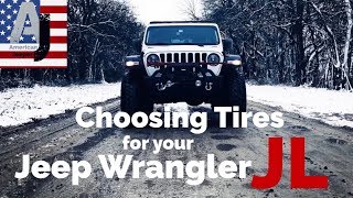 Choosing Tires for your Jeep Wrangler JL [upl. by Sikleb]