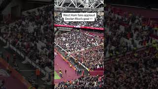 West Ham fans APPLAUD Declan Rices goal 😳 [upl. by Nelad]