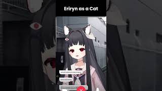 ErirynVt as a cat vtuber vtuberclips fyp shorts kobo cat nijisanji hololive [upl. by Aletsirc]