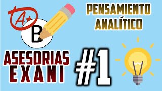 EXANI Pensamiento Analítico Conclusiones a partir de dos textos y proposiciones erróneas [upl. by Aihtnyc]