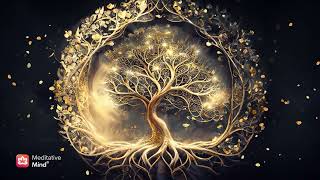 528Hz  TREE of LIFE  Whole Body Cell Regeneration  Heal Golden Chakra [upl. by Auginahs]