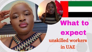 Live in UAE as an unskilled worker Living in Abu Dhabi  working in Dubai [upl. by Odrarebe]