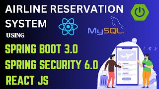 Airline Reservation System Project using Spring Boot and React JS  Spring Boot 3 Project  React JS [upl. by Kathryne]