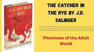 Exploring The Catcher in the Rye A Deep Dive into Holden Caulfields World [upl. by Eadnus188]