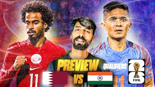 India Biggest Match of Fifa World Cup Qualifier  India vs Qatar Prediction [upl. by Beauvais]