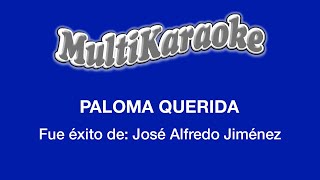 Paloma Querida  Multikaraoke  Fue Éxito de José Alfredo Jiménez [upl. by Hills394]