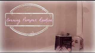 My Evening Pamper Routine  Chanelette [upl. by Gabriele775]