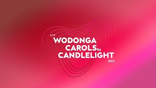 2022 Wodonga Carols by Candlelight [upl. by Elsie]