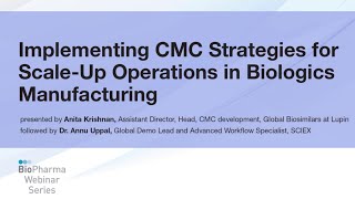 IMPLEMENTING CMC STRATEGIES FOR SCALEUP OPERATIONS IN BIOLOGICS MANUFACTURING [upl. by Nolak16]