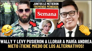 Wally y Levy pusieron a LLORAR a M Andrea Nieto ¡Mostró su MIEDO a los medios ALTERNATIVOS [upl. by Llerrad]