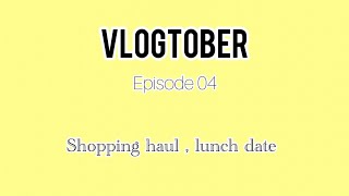 VLOGTOBER ep 04 Haul and hangout [upl. by Naivart]