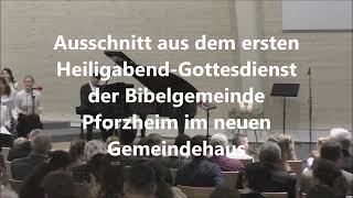 CHOR DER BIBELGEMEINDE PFORZHEIM singt erstmals im neuen Gemeindehaus an Heiligabend 2022 [upl. by Ahsenid]