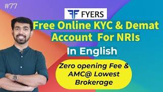 Episode77FREE ONLINE KYCampDEMAT ACCOUT VIA FYERS FOR NRIsIn Englishstockmarketforbeginners nri [upl. by Arateehc]