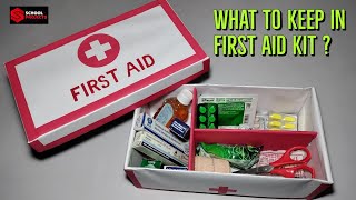 What to Keep in a First Aid Kit  First Aid kit essentials  First Aid Box for School Project [upl. by Eissed]