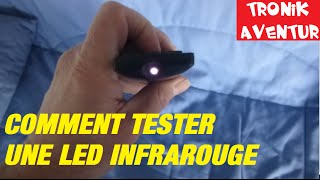 TRONIK AVENTUR 34  TESTER LED INFRAROUGE avec CAMERA APN ou TELEPHONE [upl. by Ellehcil]