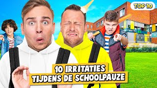 10 IRRITATIES TIJDENS DE SCHOOLPAUZE [upl. by Nner]