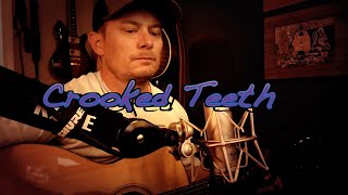 Crooked Teeth by Zach Bryan Cover Song [upl. by Singer]