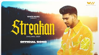 Streakan Deep Dhaliwal Ft Juhi Sharanya  New Song Punjabi  White Music  Sukh Bhandal [upl. by Ahtanamas735]