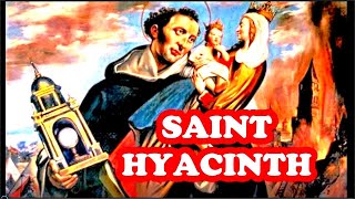 SAINT HYACINTH Story 🙏 Who was St Hyacinth 🙏 a Priest Known for Miracles and Patron of Pierogies [upl. by Carolee834]