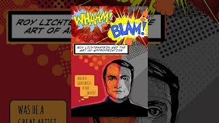 WHAAM BLAM Roy Lichtenstein and the Art of Appropriation [upl. by Consuelo231]