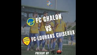 🟡 RÉSUMÉ  FC CHALON  FC LOUHANS CUISEAUX [upl. by Ilonka944]