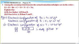 Among the second period elements the actual ionization enthalpies are in the order [upl. by Richmound]