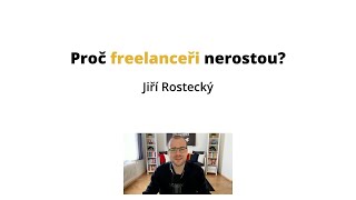 Jiří Rostecký Proč freelanceři nerostou přednáška [upl. by Hutton]