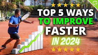 5 BEST Ways To Improve Your Tennis Faster [upl. by Bastian]