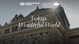 Semperoper Ballet  Fokus „Wonderful World“ [upl. by Malissia]