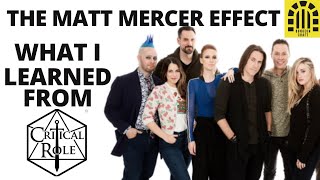 The Matt Mercer Effect What I Learned From Watching Critical Role Ep 195 [upl. by Ayotl831]