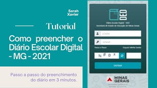 Tutorial Como preencher o DED  Diário Escolar Digital  2021 Minas Gerais [upl. by Hadihahs]