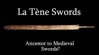 La Tène Swords [upl. by Kelson846]