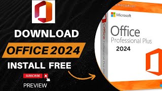 How To Download Install And Activate Microsoft Office 2024 Preview for Free  Product Activation [upl. by Waers442]