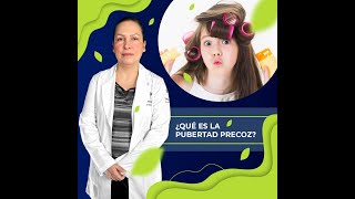 ¿Qué es la pubertad precoz [upl. by Etnud]