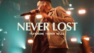 Never Lost feat Tauren Wells  Live  Elevation Worship [upl. by Weisbrodt]