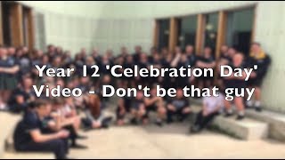 Leongatha Secondary College 2017 muck up day video  Dont be that guy [upl. by Caia]