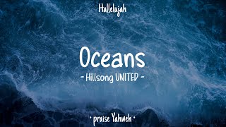 Oceans Where Feet May Fail • Hillsong UNITED • English Christian Song • Lyrics [upl. by Eugenle871]