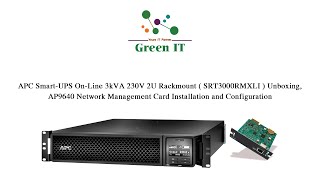 APC SRT3000RMXLI Unboxing AP9640 Network Management Card Installation and Configuration [upl. by Hsaniva481]