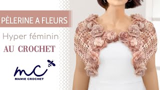 Comment faire une pèlerine cape à fleur pour cérémonie au crochet  tuto  pas à pas [upl. by Ahcirt]