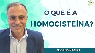 O que é a Homocisteína [upl. by Rehsa]