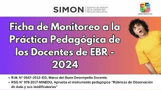 FICHA DE MONITOREO A LA PRÁCTICA PEDAGÓGICA DE LOS DOCENTES 2024  SIMON  MINEDU [upl. by Hinckley]