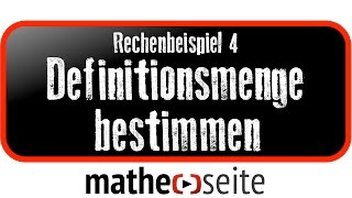 Definitionsmenge einer Funktion bestimmen Beispiel 4  A1105 [upl. by Philippine]