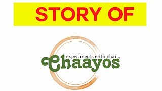 The Chaayos story  chaayoscom [upl. by Jacinta]