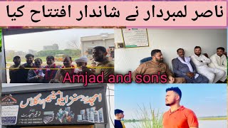 TikTok star Nasir lambardar ny AMJAD AND SONS ki shop ka iftata Kia 🤲 youtube  ناصر لمبردارvlog [upl. by Denby183]