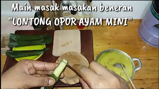 Tiny cooking quotLONTONG OPOR AYAMquot Indonesian food  masak masakan beneran quotLONTONG OPOR AYAMquot [upl. by Dougald44]