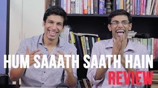 MOST VALUES EVER  Hum Saath Saath Hain Review [upl. by Enilram]