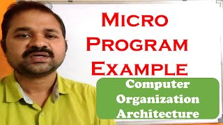 Micro Program Example in Computer Organization Architecture Example  Micro Programmed Control [upl. by Zela]