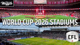 World Cup 2026 Stadiums in Canada [upl. by Gannie834]