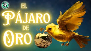 El PÁJARO de ORO  Un CUENTO con VALORES de los Hermanos GRIMM  Voz Humana  Moninna CUENTOS [upl. by Dranyer]