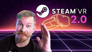 SteamVR 20 Just Released [upl. by Tobin291]